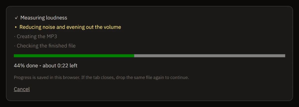 The clean-up under way: loudness measured, now reducing noise and evening out the volume, a progress bar with the time left, and Cancel.