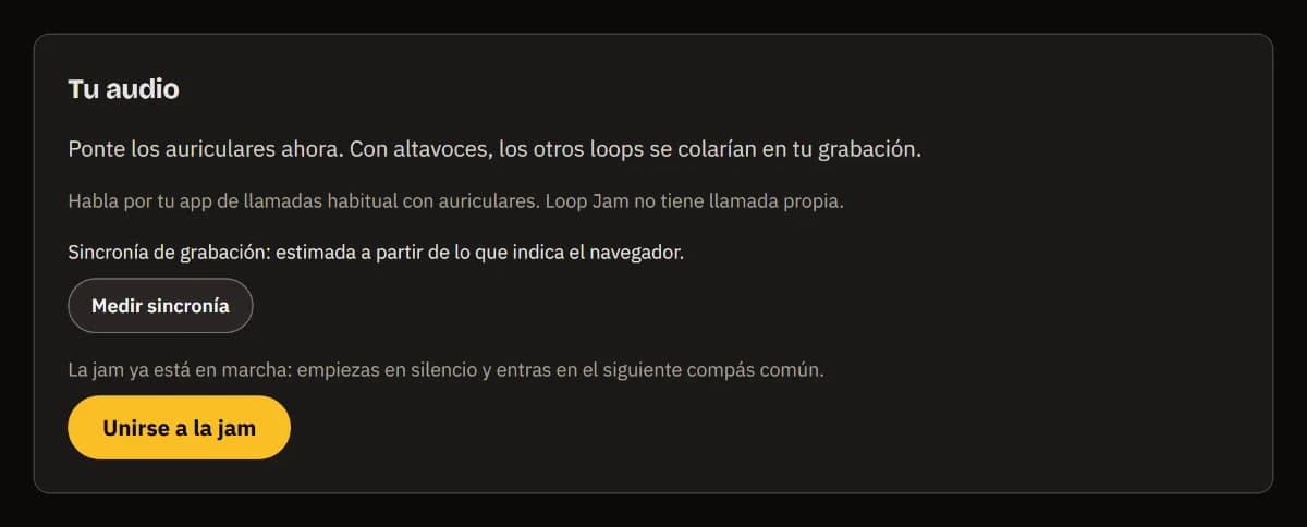 Tu audio: el recordatorio de los auriculares, la estimación del timing de grabación con Medir timing y Unirse a la jam.