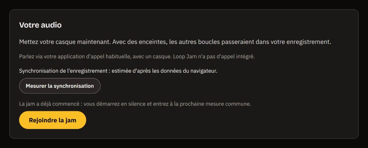 Votre audio : le rappel du casque, l'estimation de la latence d'enregistrement avec Mesurer la latence, et Rejoindre la jam.
