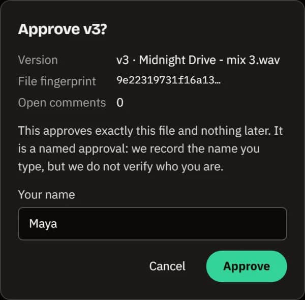 The Approve v3? dialog: the version, its file fingerprint, 0 open comments and the name Maya.