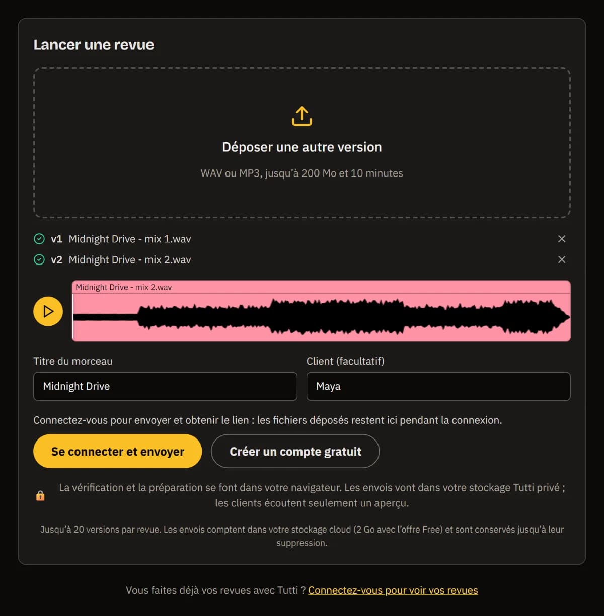 Lancer une revue avec deux mixes de Midnight Drive déposés, un aperçu de la forme d'onde, le titre, la cliente Maya et Se connecter et envoyer.