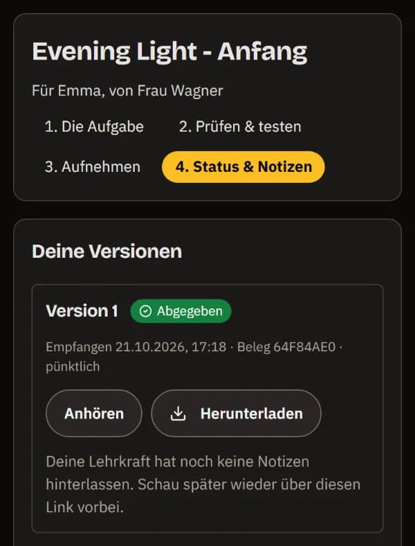 Status & Notizen auf einem Handy: Version 1 pünktlich abgegeben mit Bestätigung, Anhören und Herunterladen, noch keine Notizen.