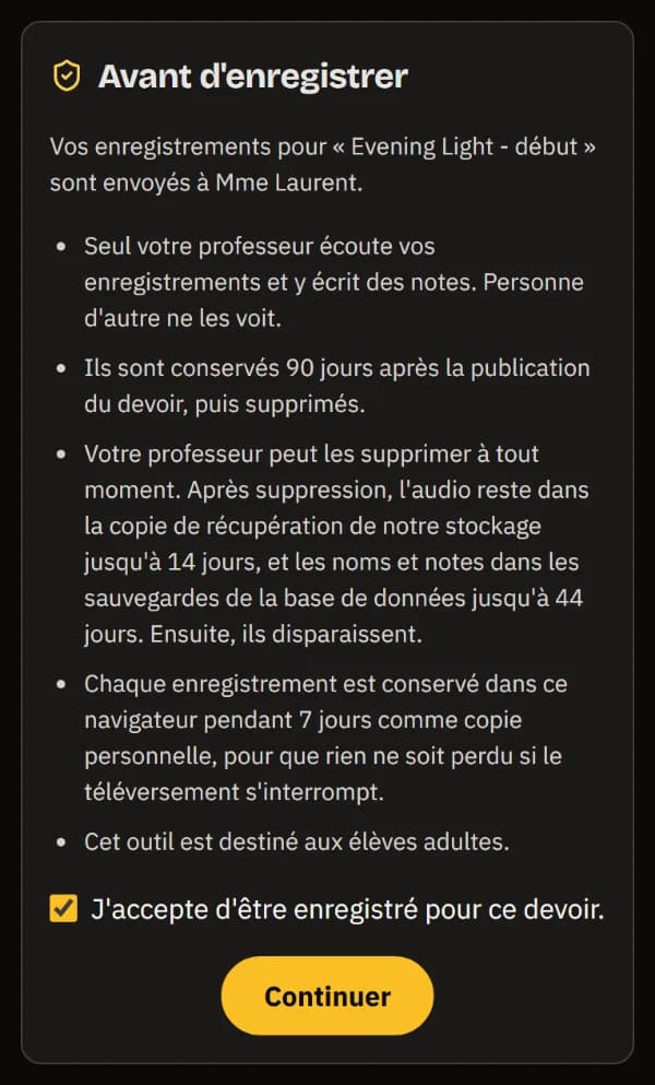 Avant d'enregistrer, sur un téléphone : les enregistrements ne vont qu'au professeur, leur durée de conservation, l'accord coché, et Continuer.