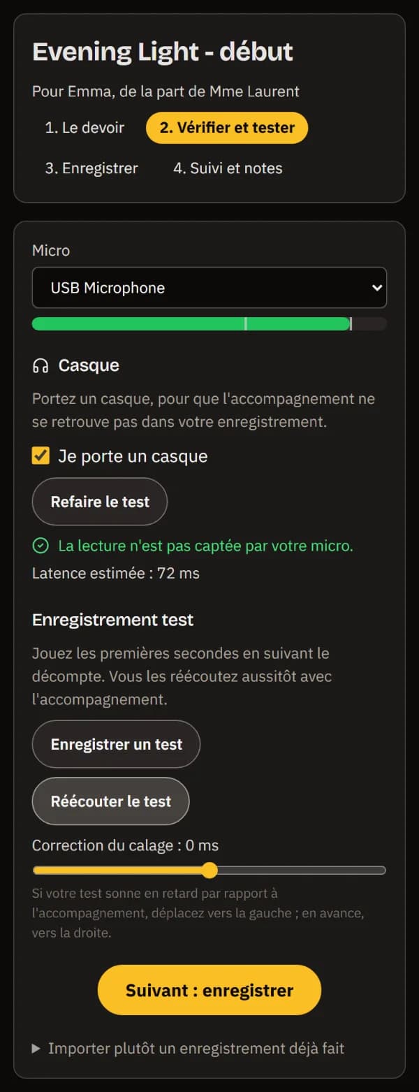 Vérifier et tester sur un téléphone : le micro et son niveau, le casque confirmé, la lecture ne repasse pas dans le micro, la prise d'essai et sa correction de timing, et Suivant : enregistrer.