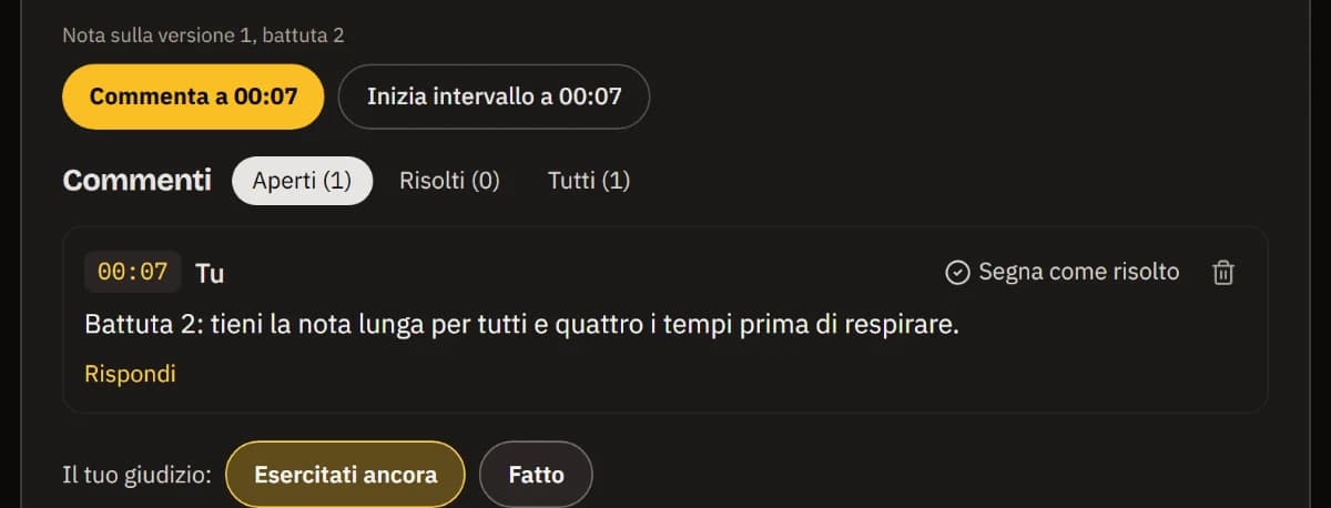 Una nota sulla versione 1 alla battuta 2 nell'elenco dei commenti, e il giudizio Da esercitare ancora selezionato accanto a Fatto.