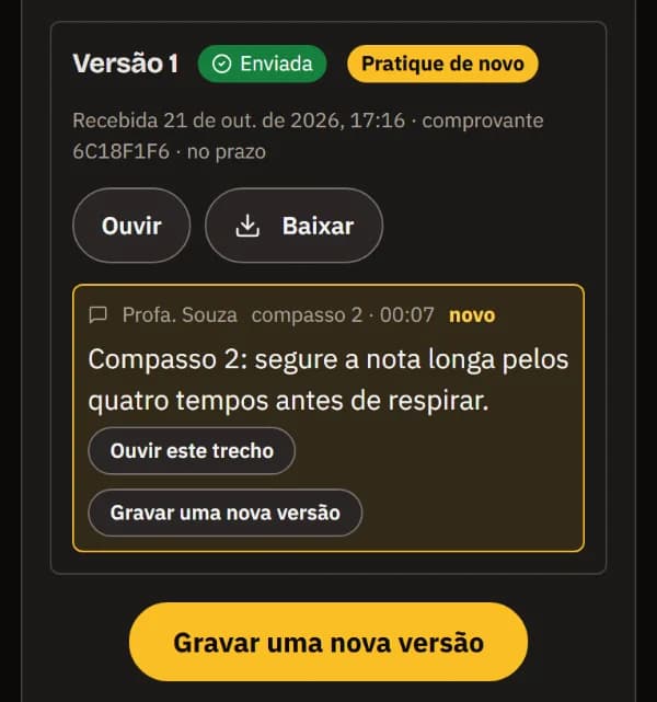 Versão 1 marcada como Praticar de novo, com a nova observação do professor no compasso 2, Ouvir este trecho e Gravar uma nova versão.