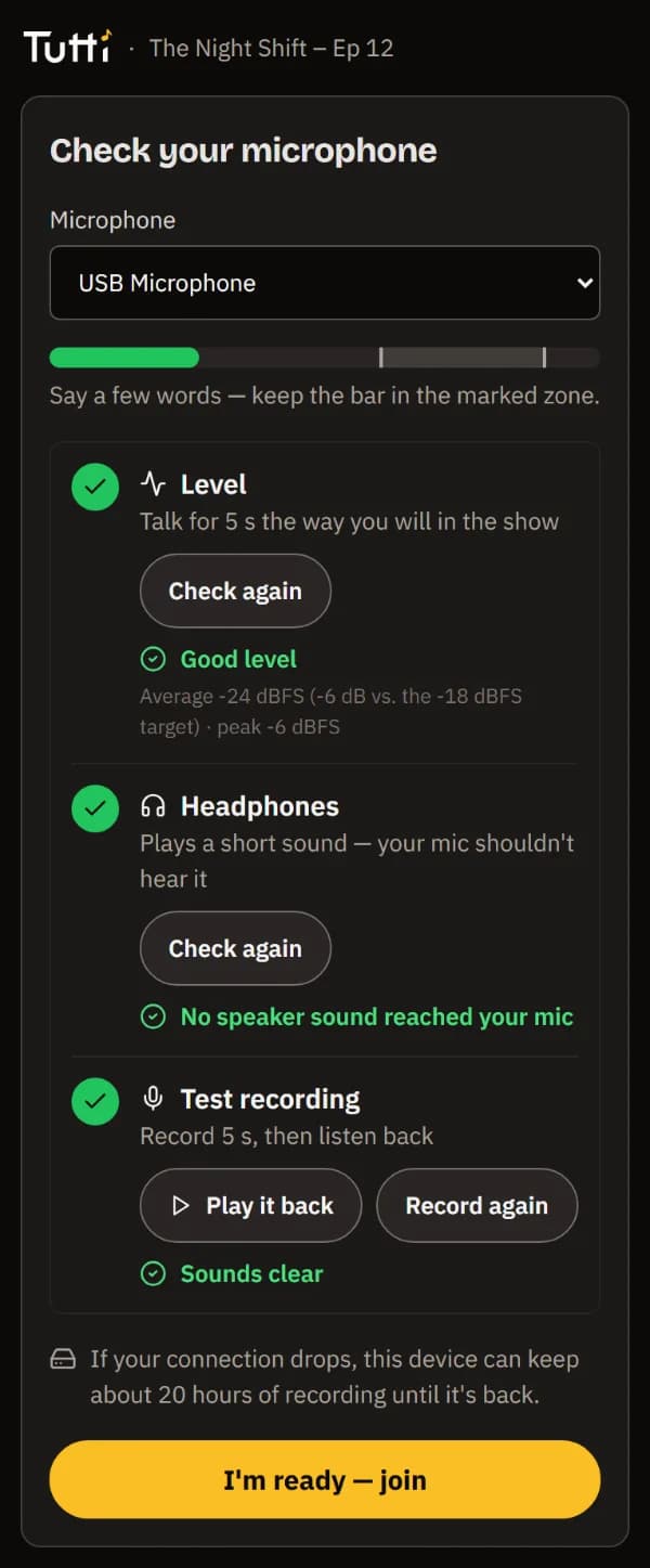 The microphone check with Level, Headphones and Test recording all ticked, and the I'm ready button.