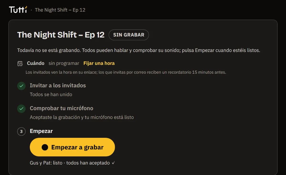 La lista con todo marcado, Gus y Pat listos, y el botón Empezar a grabar.