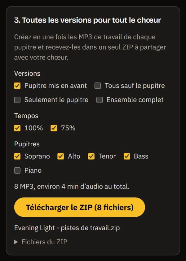 Toutes les versions pour le chœur : voix mise en avant à 100 % et 75 % pour Soprano, Alto, Tenor et Bass, 8 MP3, Télécharger le ZIP et le nom du ZIP.