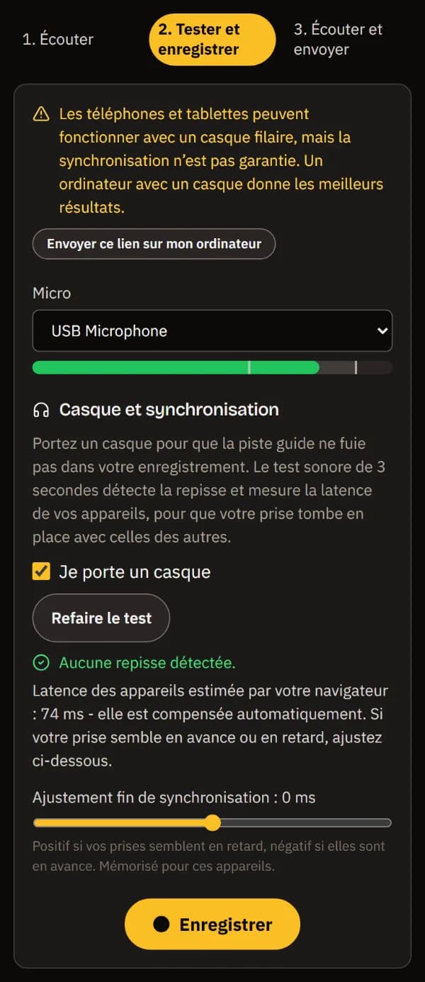 Tester et enregistrer sur un téléphone : le micro et son niveau, Je porte un casque coché, aucune repisse détectée, le délai de l’appareil et Enregistrer.