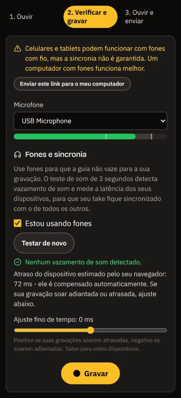 Verificar e gravar em um celular: o microfone e seu nível, Estou usando fones marcado, nenhum vazamento de som, o atraso do aparelho e Gravar.