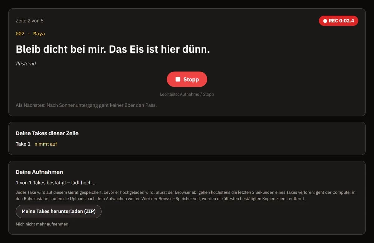 Zeile 2 von 5, Maya: „Bleib dicht bei mir. Das Eis ist hier dünn.“ - flüsternd, REC läuft, und Stopp.