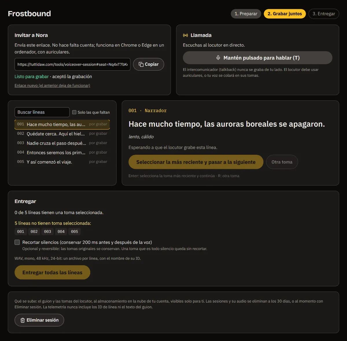 La sesión Frostbound: el enlace de invitación de Nora marcado como lista para grabar, la llamada con mantener para hablar, la línea 001 en curso y cinco líneas por grabar.