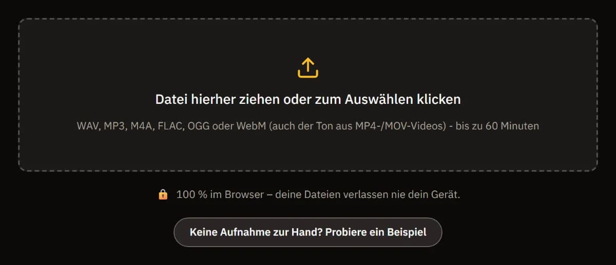 Der Start von Aufnahme aufbereiten: ein Ablagefeld für WAV, MP3, M4A, FLAC, OGG oder WebM bis 60 Minuten, der Hinweis, dass Dateien dein Gerät nie verlassen, und Beispiel ausprobieren.