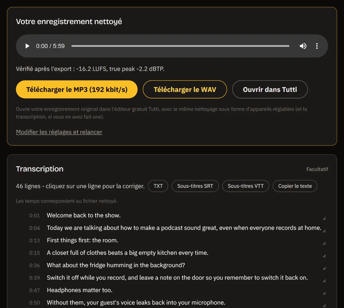 L'enregistrement nettoyé, vérifié à -16.2 LUFS, avec Télécharger le MP3, le WAV et Ouvrir dans TuttiDAW, puis sa transcription avec exports TXT, SRT et VTT.