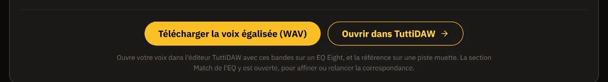Les boutons Télécharger la voix égalisée (WAV) et Ouvrir dans TuttiDAW, avec une note indiquant que la section Match de l'EQ s'ouvre dans l'éditeur.